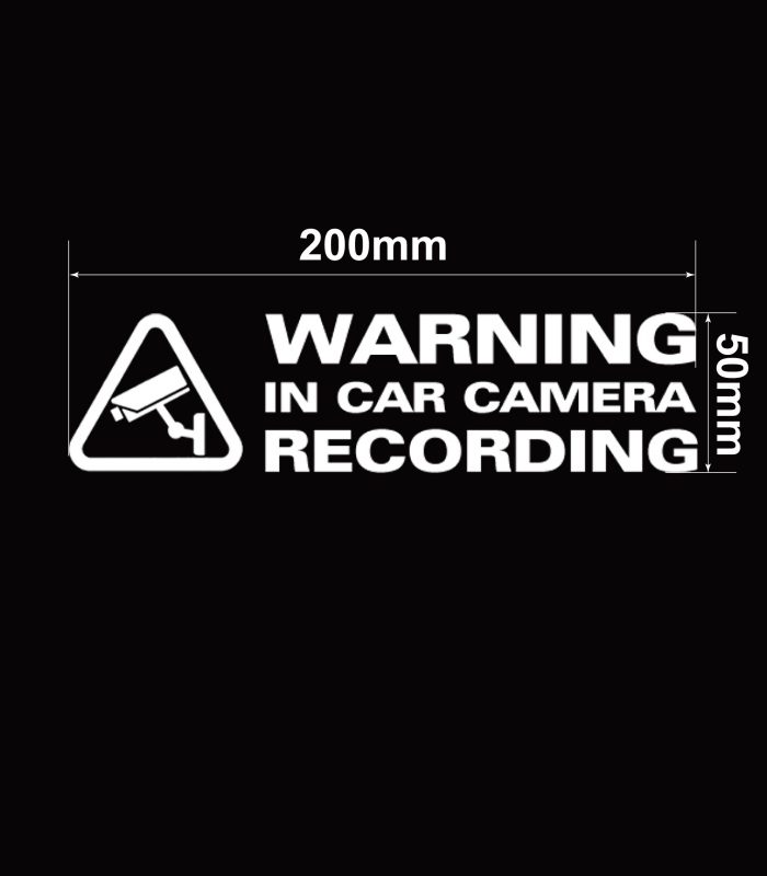 size-Warning-In-Car-Camera-Recording-Vehicle-Sticker-Car-Window-Decal-200x50mm