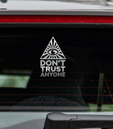 Metal-Silver-Illuminati-AnonymousDont-Trust-Anyone-Vehicle-Sticker-Car-Window-Decal-130x200mm-feedback